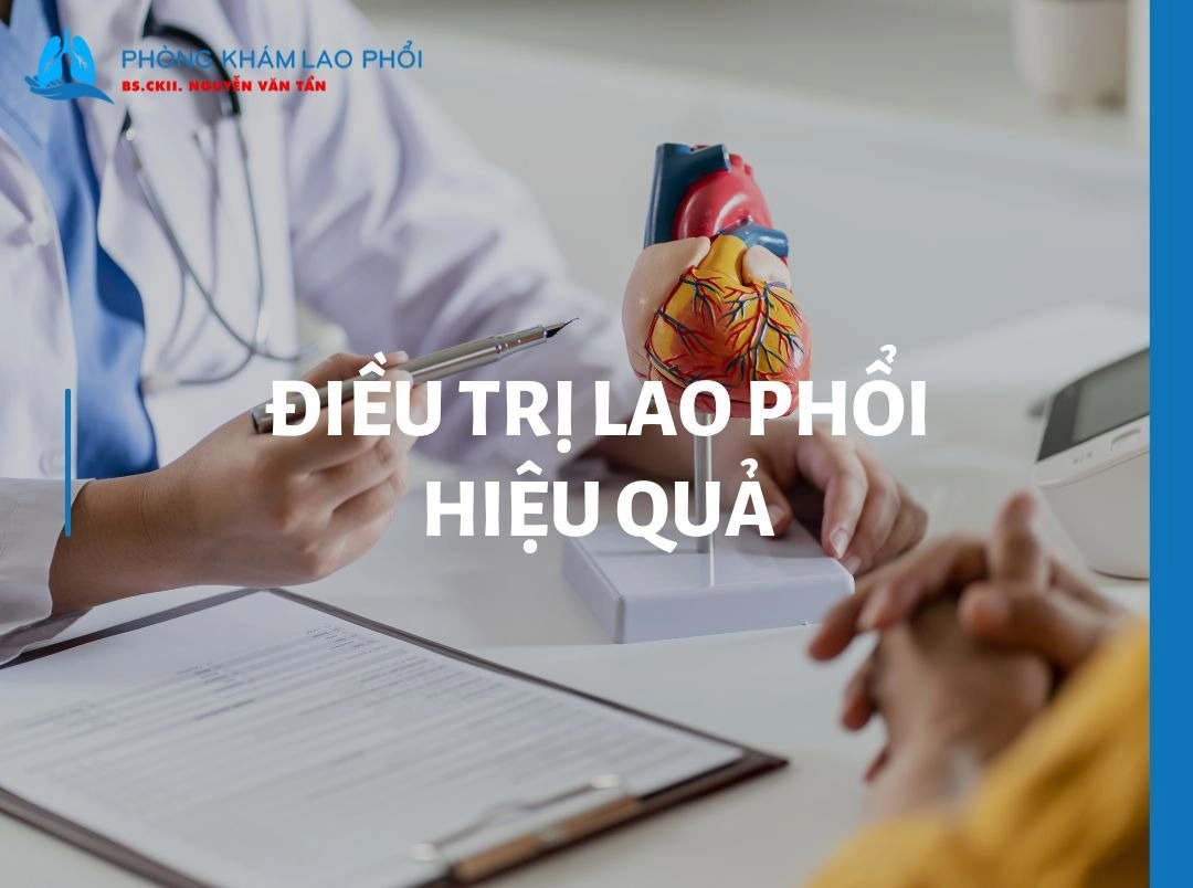 Điều trị lao phổi hiệu quả - Thuốc, phác đồ và lưu ý quan trọng