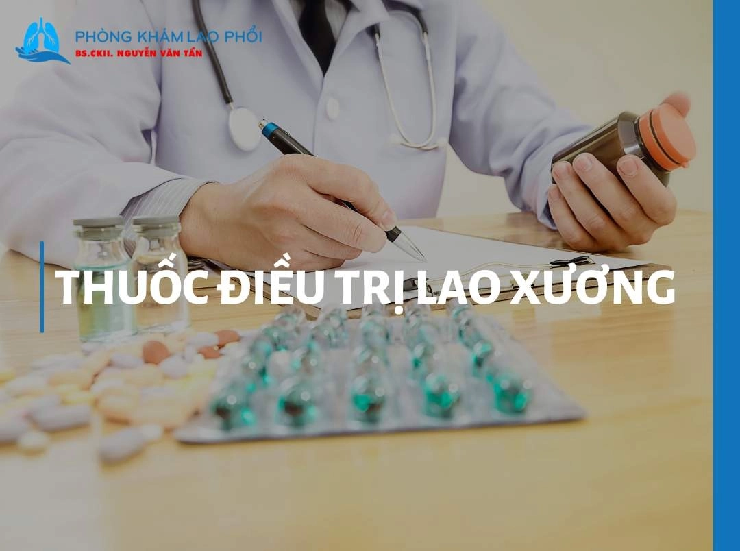 Thuốc điều trị lao xương khớp và phác đồ chuẩn theo Bộ Y tế