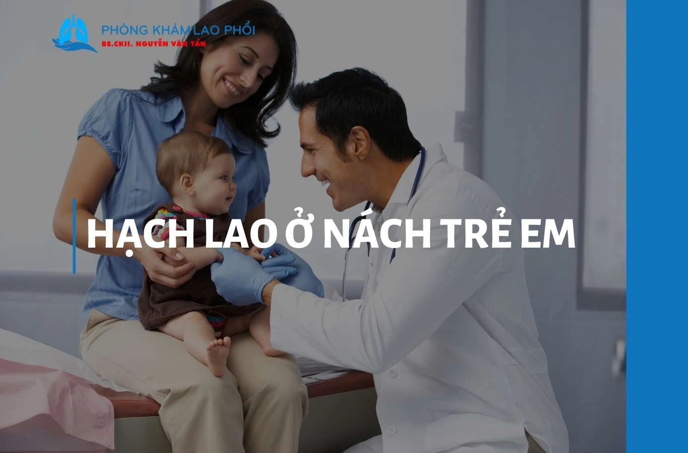 Hạch lao ở nách trẻ em là gì? Nguyên nhân, triệu chứng và điều trị