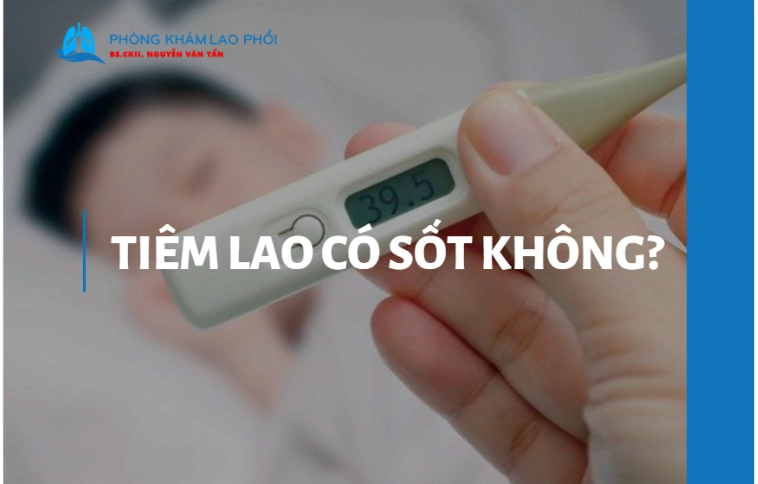 Tiêm lao có sốt không và dấu hiệu nào cần lưu ý ở trẻ?