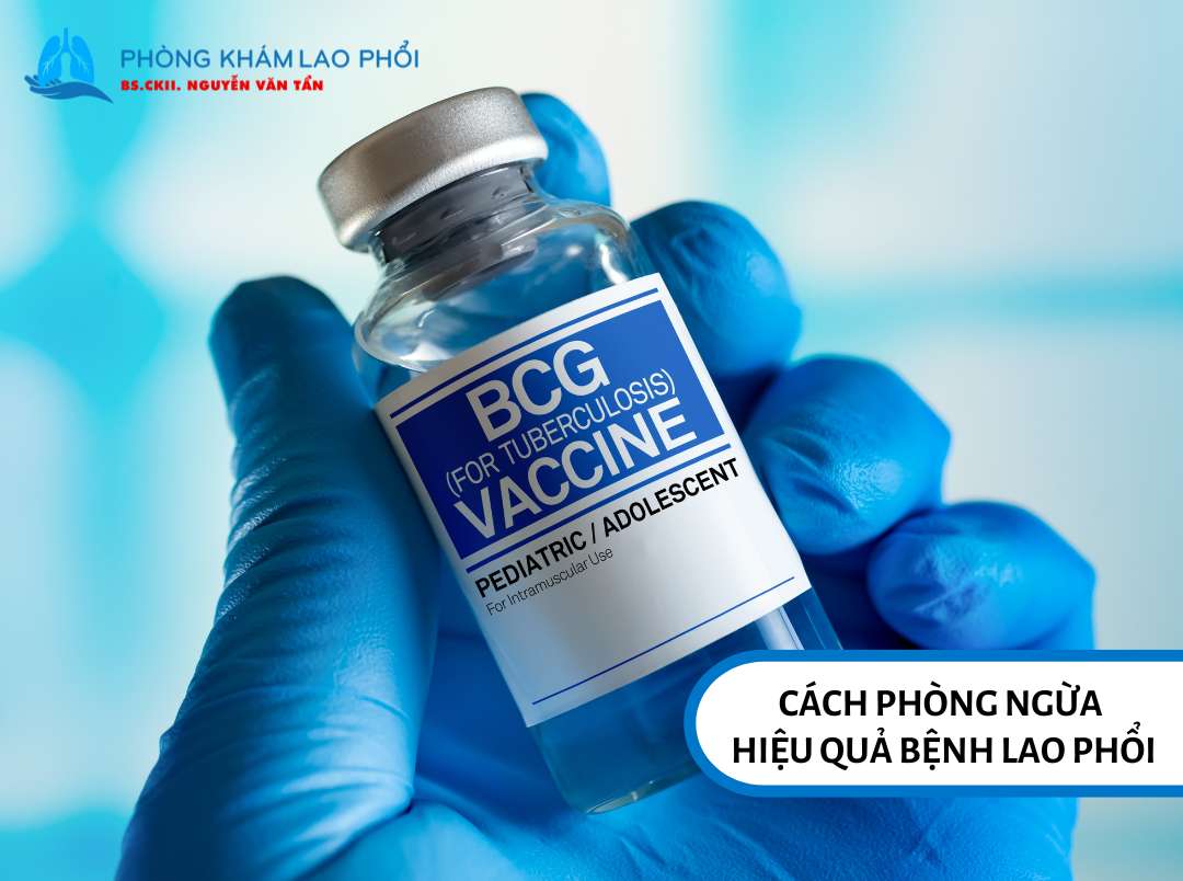 Biện pháp phòng ngừa lao phổi 