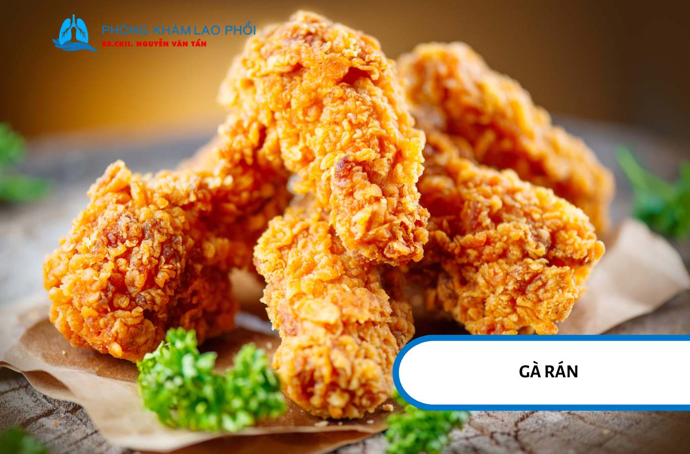 Các món chiên nhiều dầu khiến dạ dày hoạt động nặng nề và khó tiêu hơn