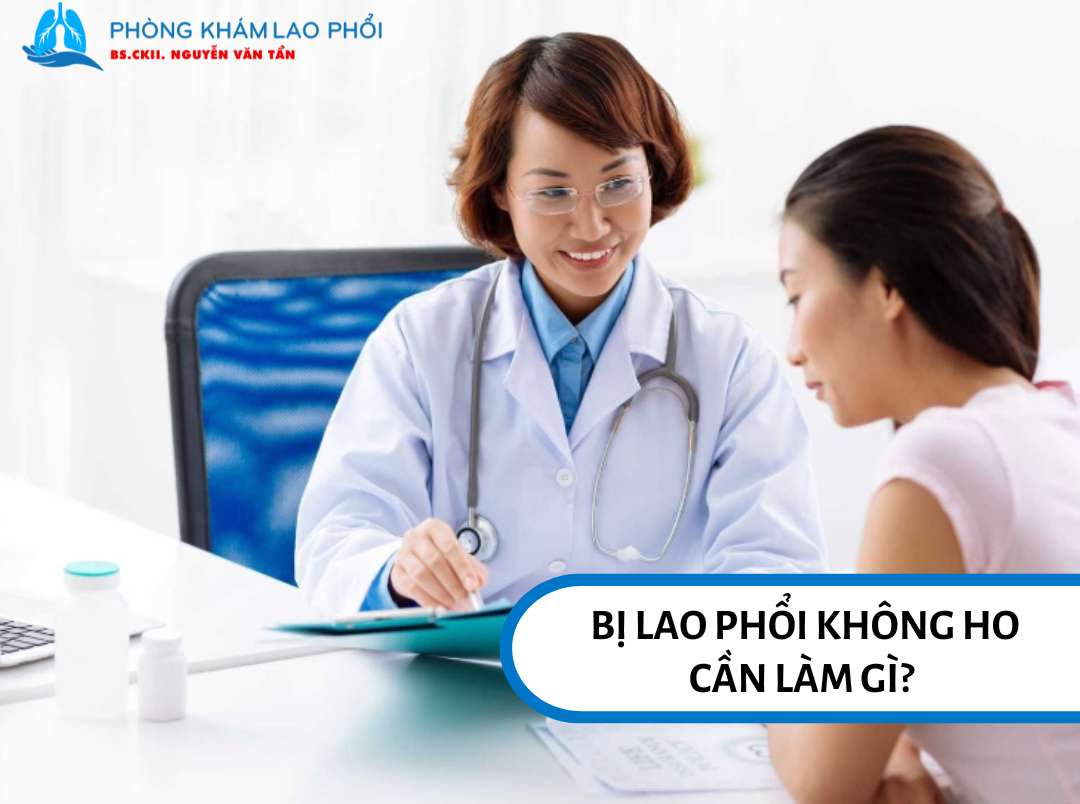 Cần đến chuyên khoa để làm xét nghiệm như X-quang, IGRA, Mantoux hoặc GeneXpert nhằm chẩn đoán lao chính xác