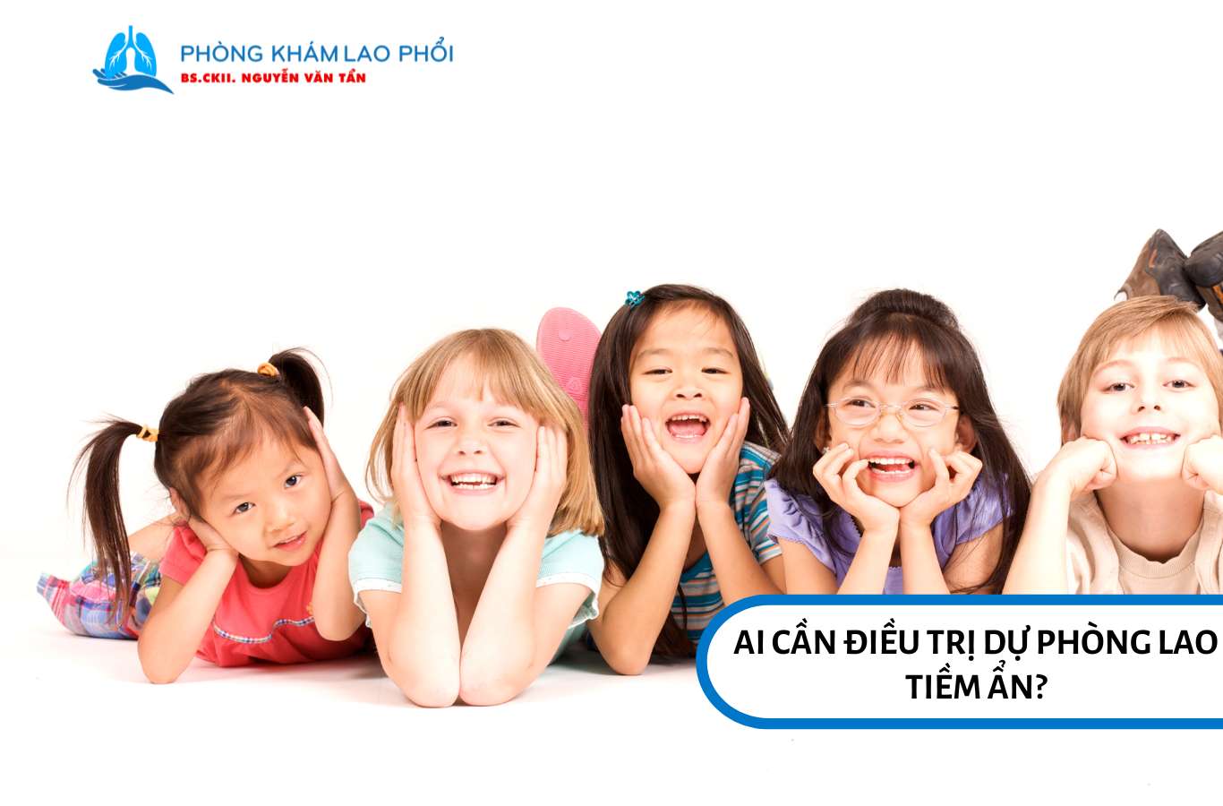 Những đối tượng cần điều trị dự phòng lao tiềm ẩn