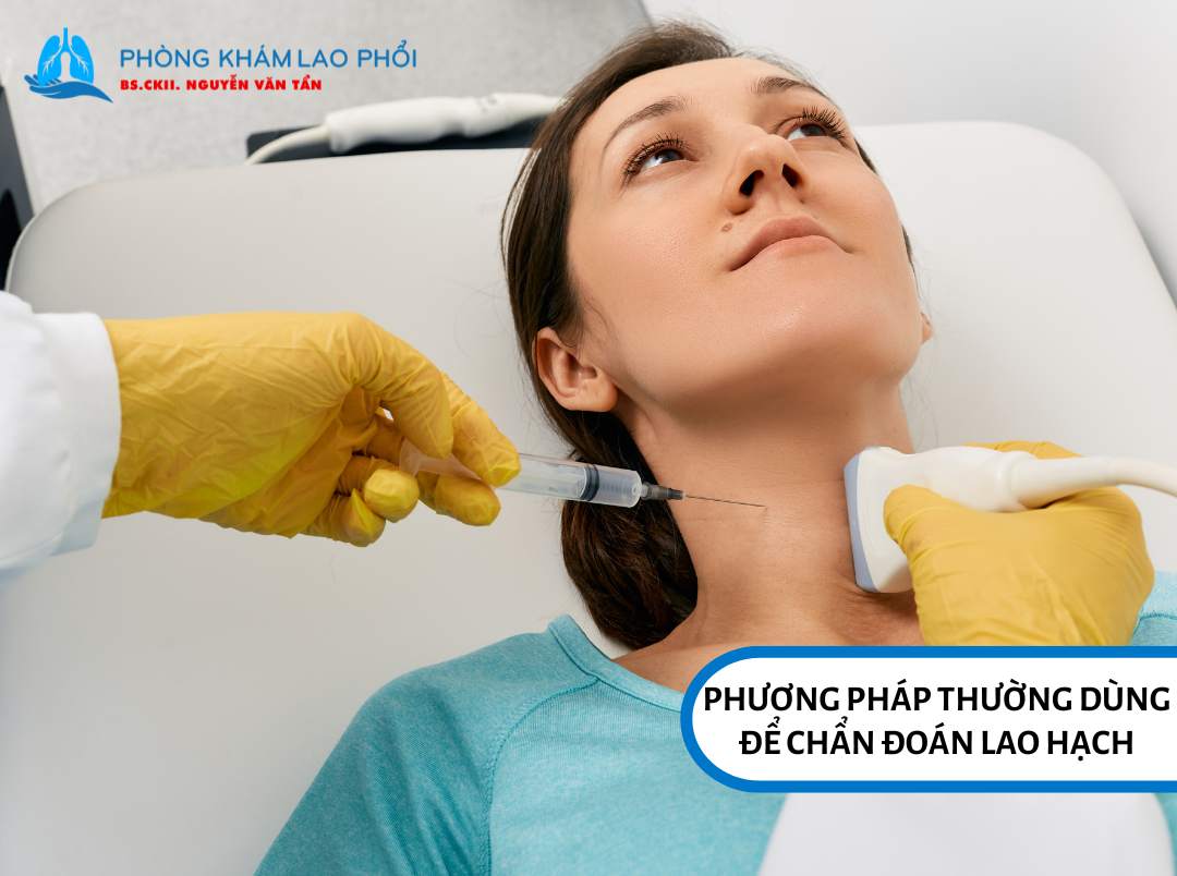 Chọc hút qua kim nhỏ là phương pháp đầu tiên và đơn giản, cho kết quả nhanh chóng