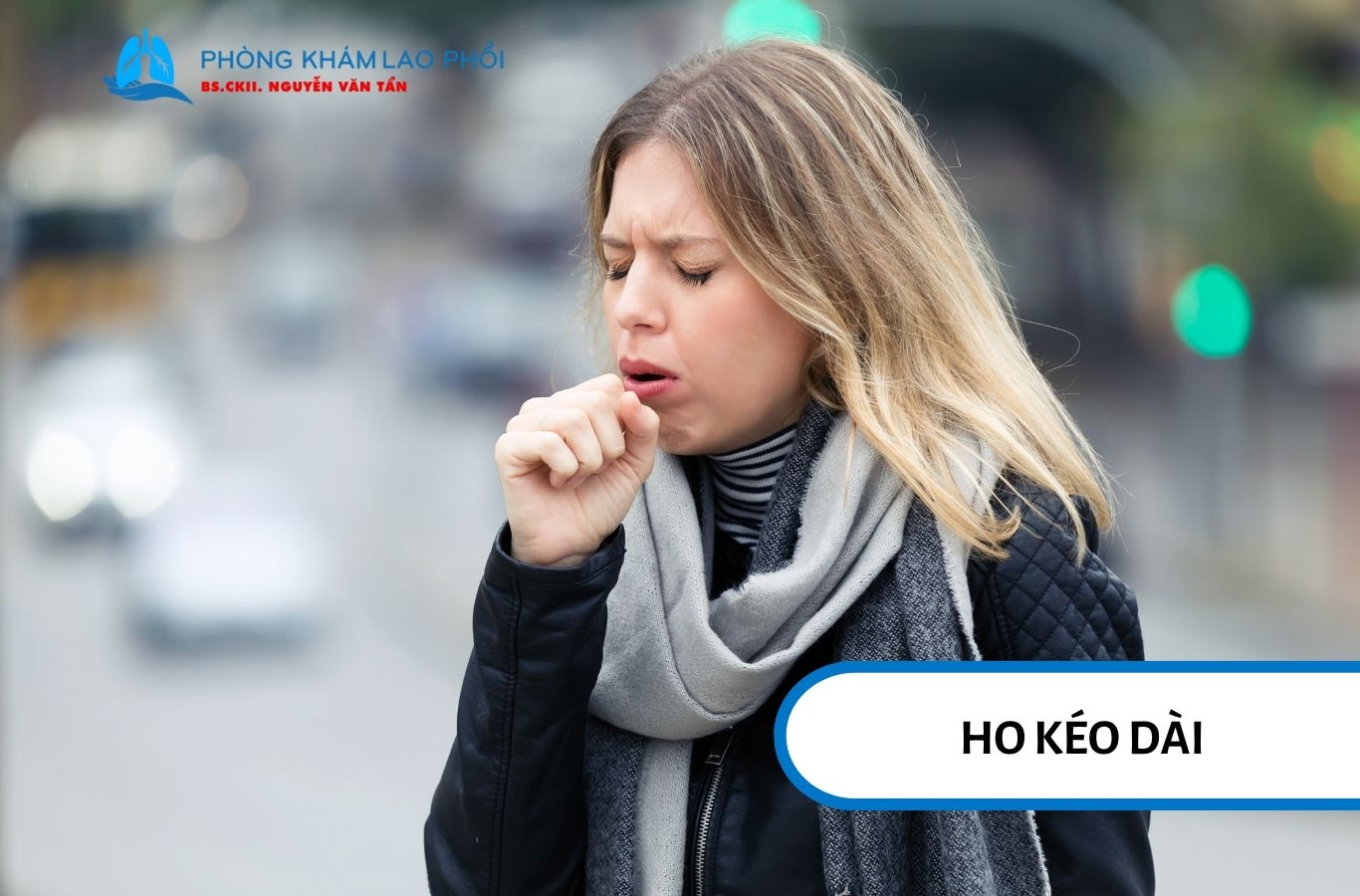 Một trong những triệu chứng của lao phổi mức độ nặng và rất nặng là ho kéo dài