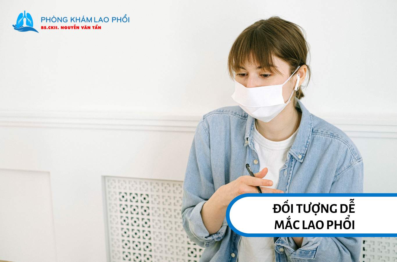 Đối tượng dễ mắc lao phổi