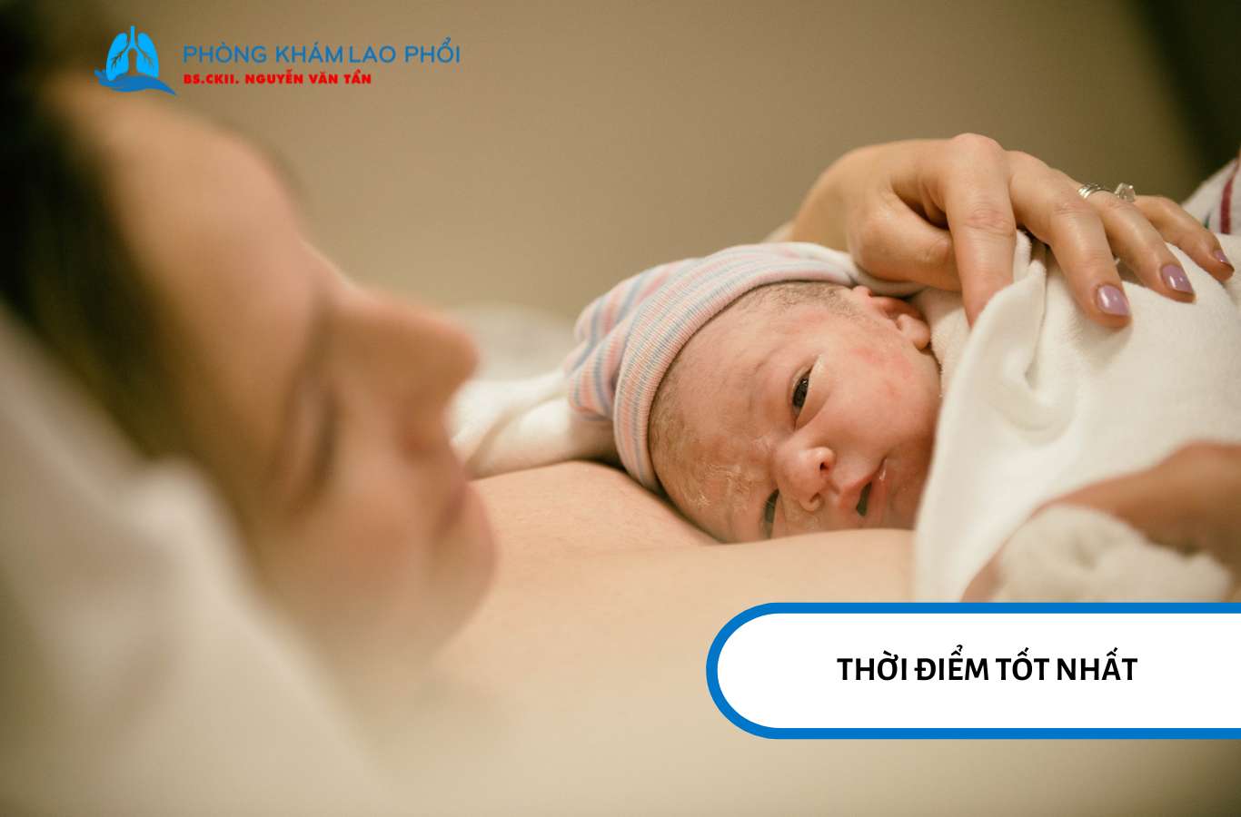 Với những trẻ khỏe mạnh, mũi BCG sẽ được thực hiện trong 24 giờ đầu sau sinh