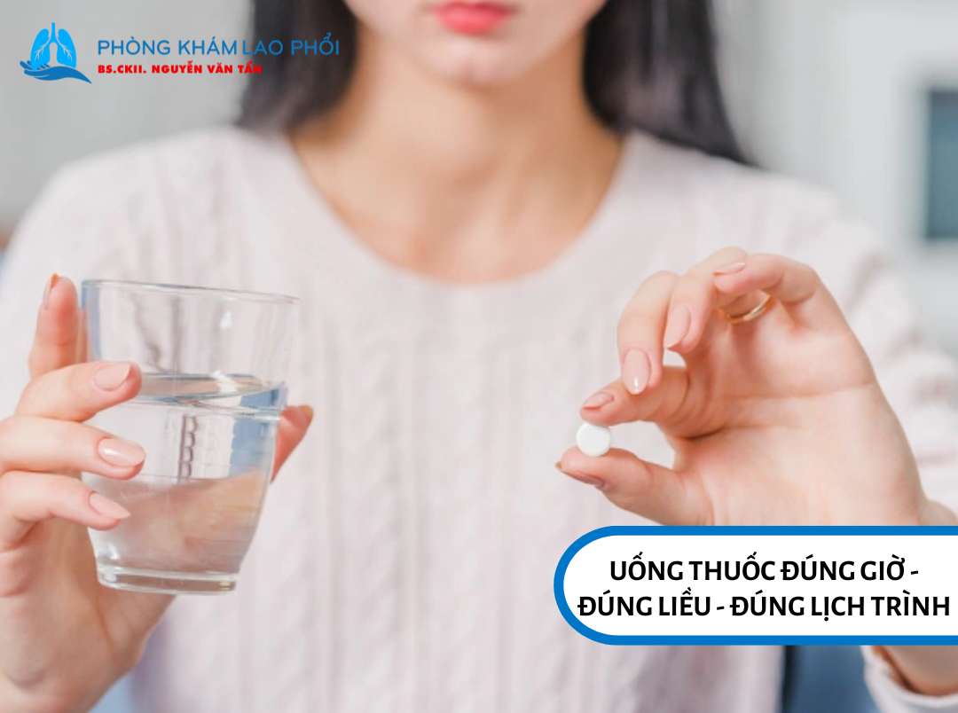 Uống thuốc đúng giờ - đúng liều - đúng lịch trình