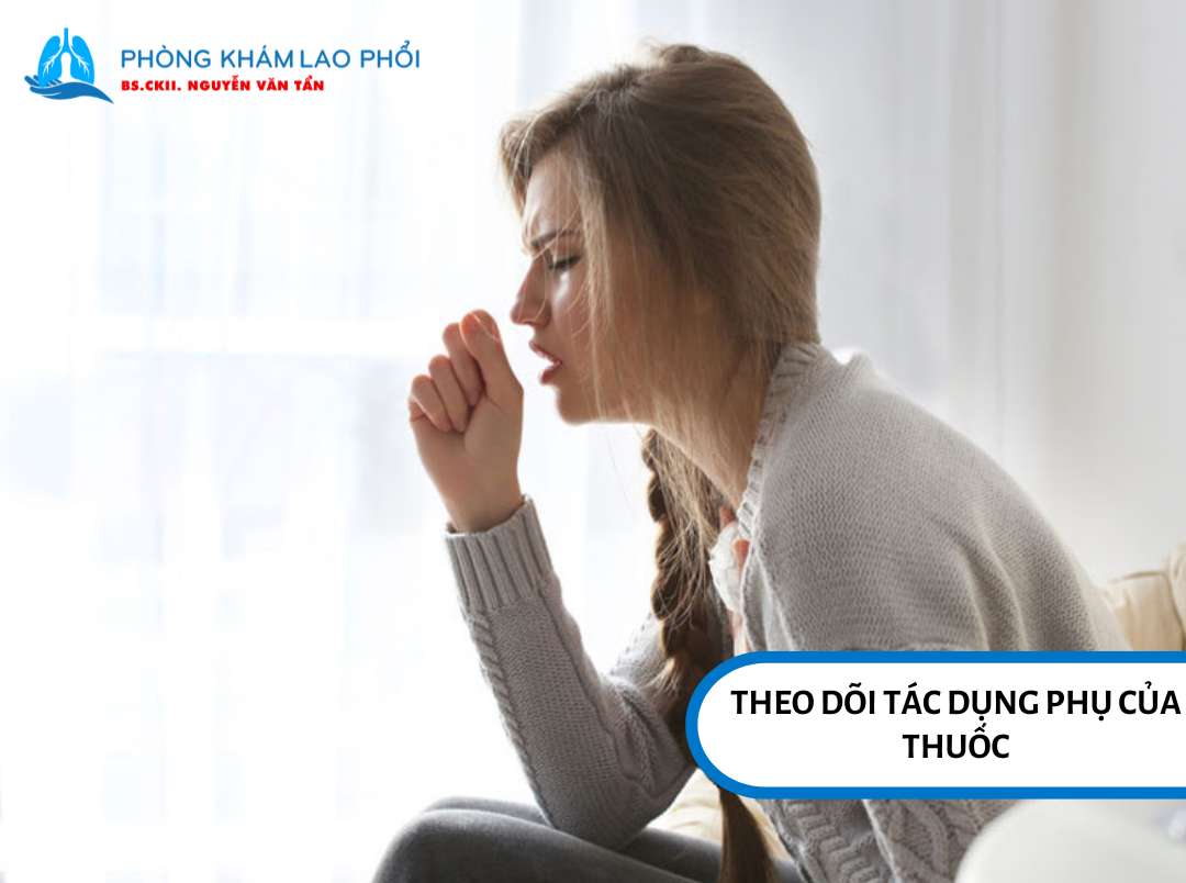 Người bệnh cần theo dõi tác dụng phụ của thuốc để khám kịp thời