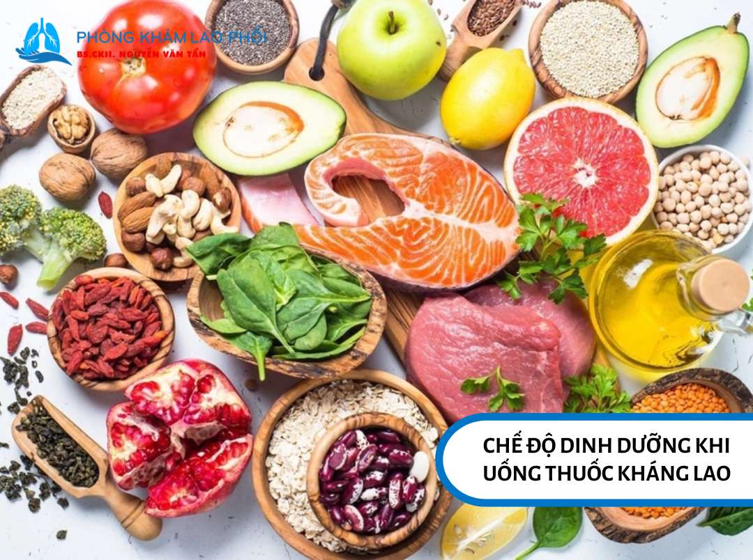 Chế độ dinh dưỡng khi uống thuốc kháng lao