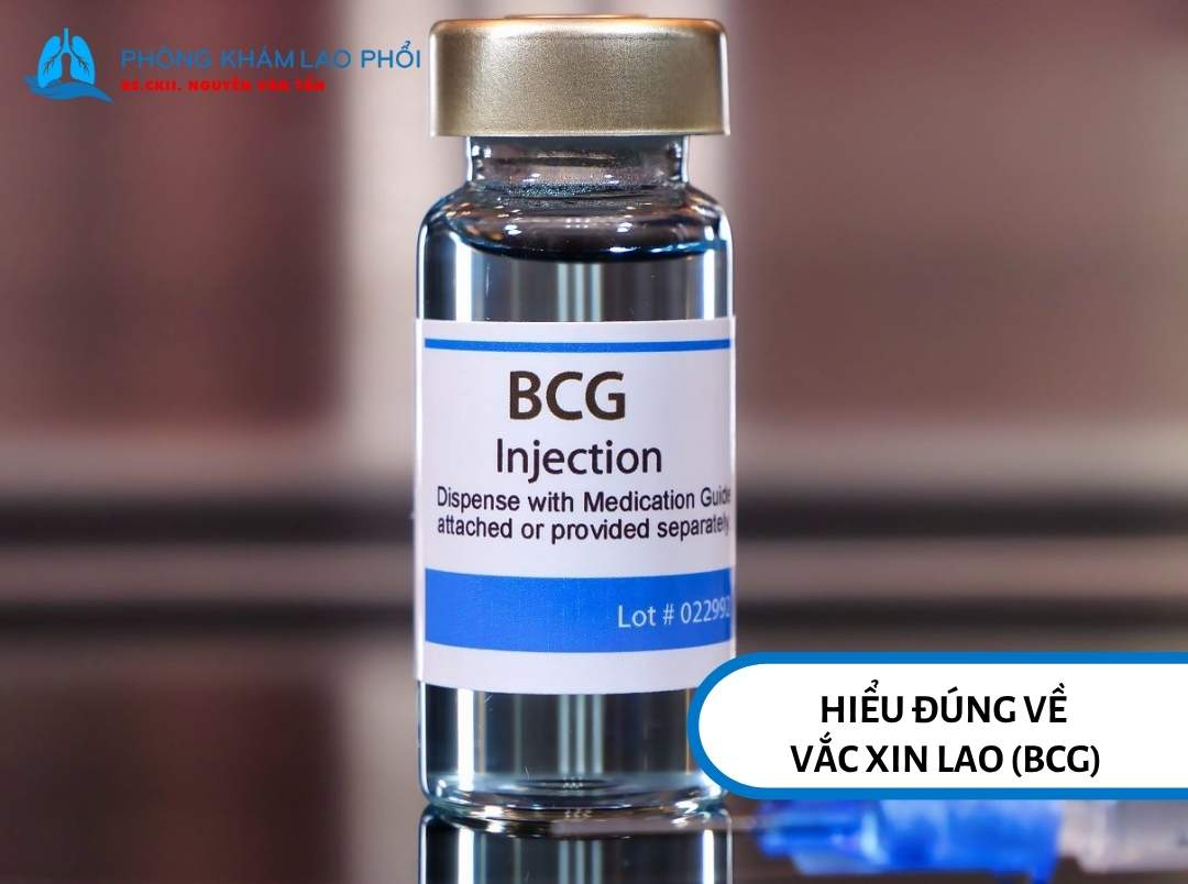 Vắc xin BCG dùng để phòng bệnh lao và thường được tiêm cho trẻ sơ sinh 
