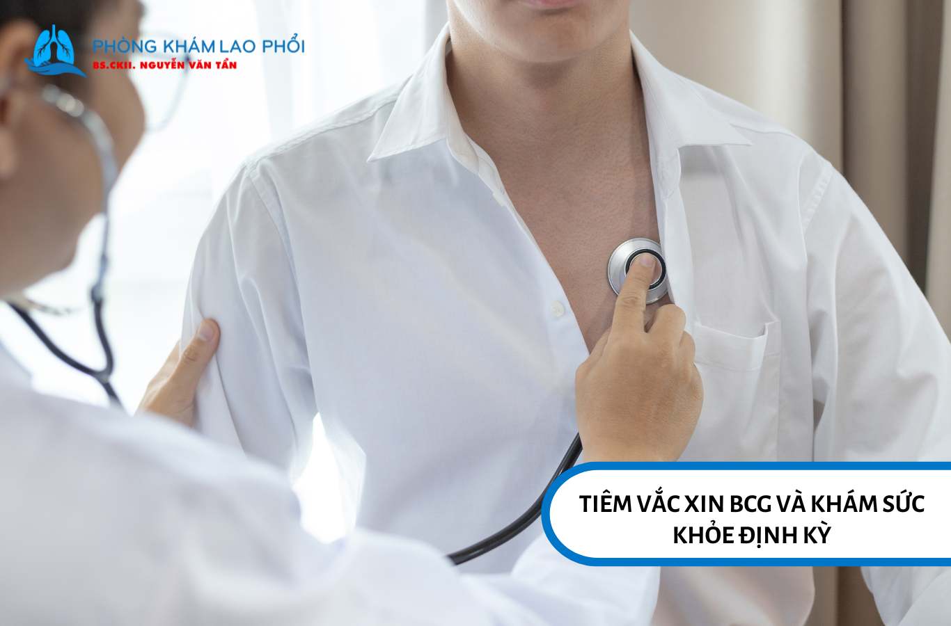 Tiêm vắc xin BCG và khám sức khỏe định kỳ