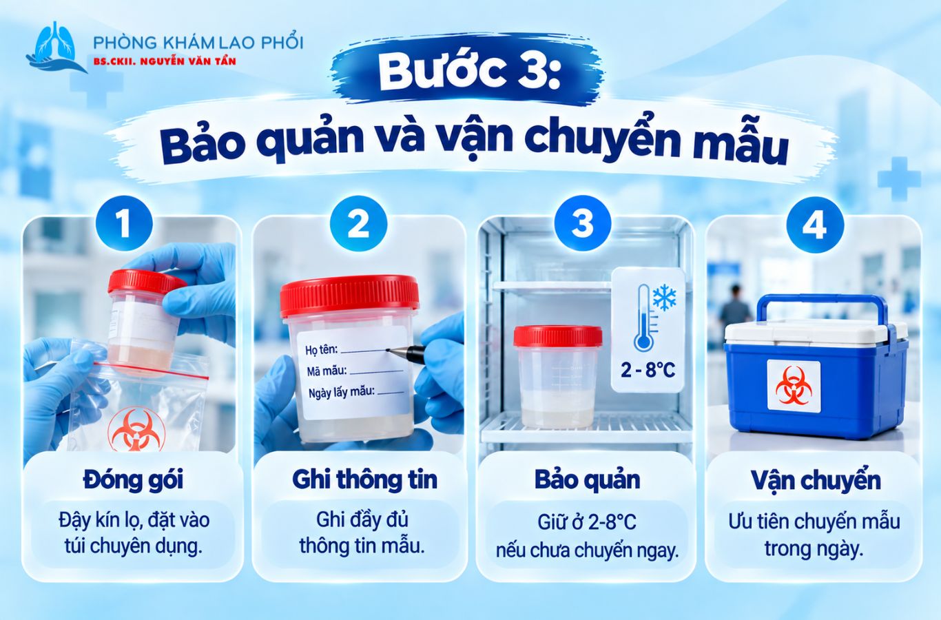 Bảo quản đúng điều kiện giúp duy trì chất lượng bệnh phẩm