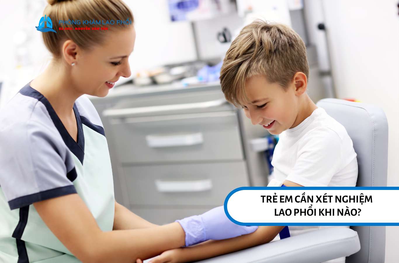 Trẻ cần xét nghiệm lao phổi nếu có tiếp xúc gần với người mắc lao